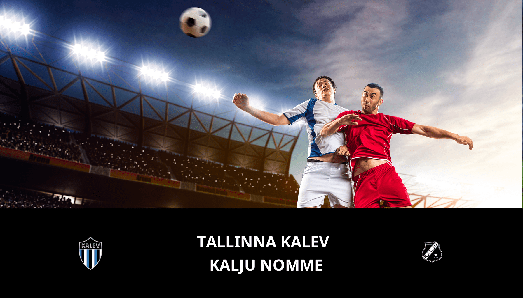Pronostic Tallinna Kalev VS Kalju Nomme du 05/11/2023 Analyse de la rencontre
